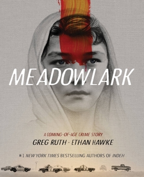 Hardcover Meadowlark: A Coming-Of-Age Crime Story Book