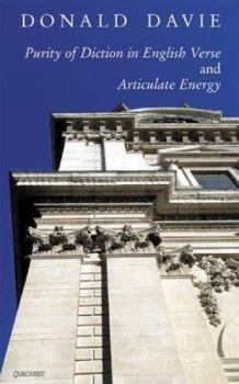 Paperback Purity of Diction in English Verse and Articulate Energy Book