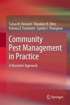 Hardcover Community Pest Management in Practice: A Narrative Approach Book