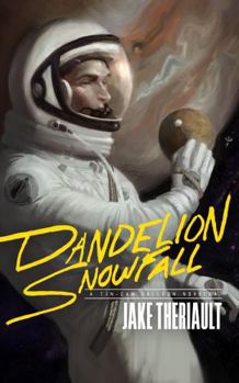 Paperback Dandelion Snowfall (Tin-Can Galleon) Book