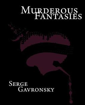 Paperback Murderous Fantasies: A Conventional Novel Book