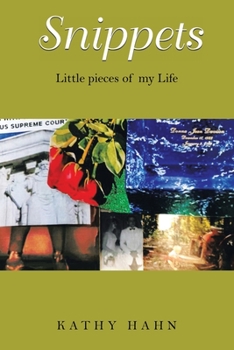 Paperback Snippets: Little Pieces of My Life Book