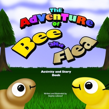 Paperback The Adventure Of Bee and Flea Book