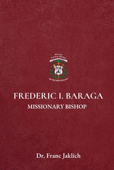 Paperback Frederic I. Baraga Book