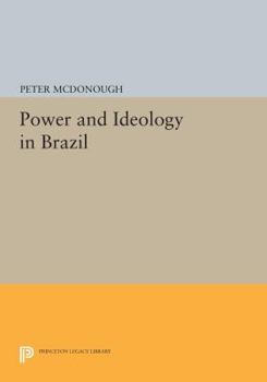 Paperback Power and Ideology in Brazil Book