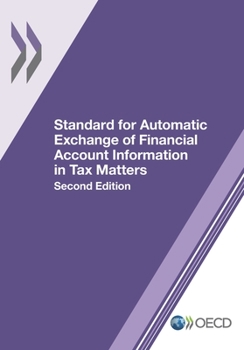 Paperback Standard for Automatic Exchange of Financial Account Information in Tax Matters Book