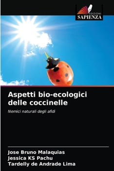 Aspetti bio-ecologici delle coccinelle: Nemici naturali degli afidi