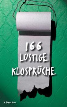 Paperback 166 lustige Klosprüche [German] Book