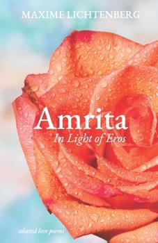 Amrita: In Light of Eros