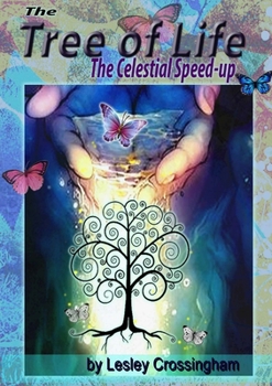Paperback The Tree of Life: The Celestial Speedup Book