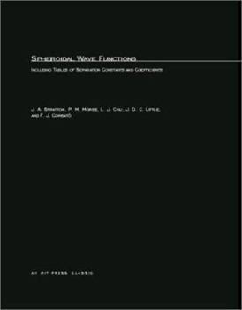 Paperback Spheroidal Wave Functions: Including Tables of Separation Constants and Coefficients Book