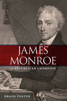 Paperback James Monroe: A Republican Champion Book