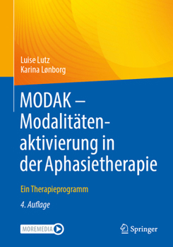 Paperback Modak - Modalitätenaktivierung in Der Aphasietherapie: Ein Therapieprogramm [German] Book