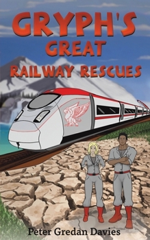 Paperback Gryph's Great Railway Rescues Book