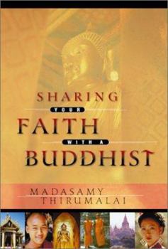Paperback Sharing Your Faith with a Buddhist Book