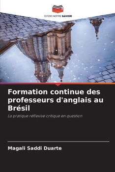 Paperback Formation continue des professeurs d'anglais au Brésil [French] Book