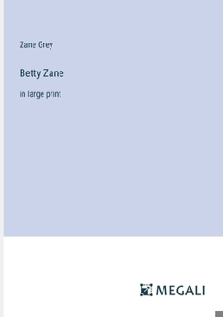 Paperback Betty Zane: in large print Book