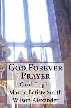 Paperback God Forever Prayer: God Light Book