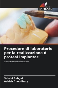 Paperback Procedure di laboratorio per la realizzazione di protesi implantari [Italian] Book