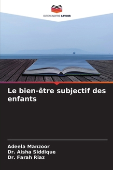 Le bien-être subjectif des enfants (French Edition)