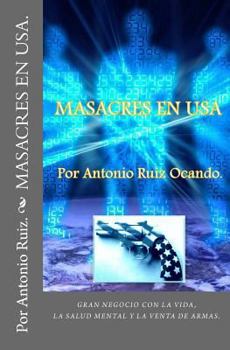 Paperback MASACRES EN USA (Destino provocado) [Spanish] Book