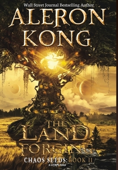 The Land: Forging - Book #2 of the Chaos Seeds