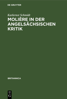 Hardcover Molière in Der Angelsächsischen Kritik [German] Book