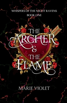 The Archer & The Flame: A Fae Fantasy Romance