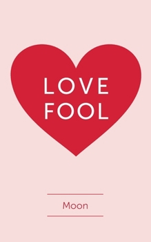 Paperback Love Fool Book