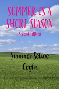Paperback Summer Is a Short Season: Book Three Book