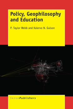 Hardcover Policy, Geophilosophy and Education Book