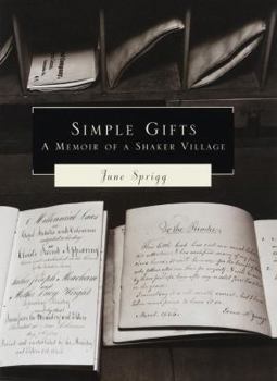 Hardcover Simple Gifts : A Memoir of a Shaker Village Book