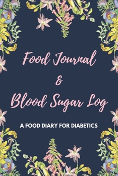 Food Journal & Blood Sugar Log a Food Diary for Diabetics: V.9 Glucose Tracking Log Book for 90 days with Monthly Review Monitor Your Health / 6 x 9 Inches (Gift) (D.J. Blood Sugar)