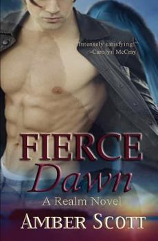 Fierce Dawn - Book #1 of the ParaRealm