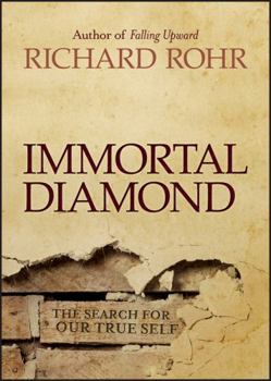 Hardcover Immortal Diamond: The Search for Our True Self Book