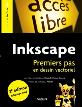 Paperback Inkscape. Premiers pas en dessin vectoriel: Premiers pas en dessin vectoriel [French] Book