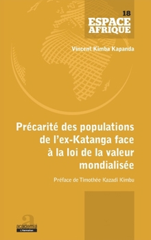 Précarité des populations de l'ex-Katanga face à la loi de la valeur mondialisée