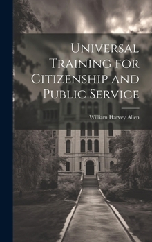 Hardcover Universal Training for Citizenship and Public Service Book