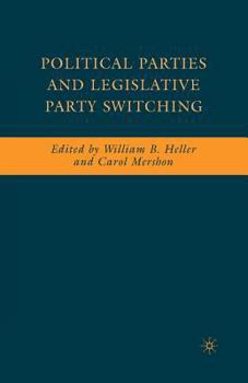 Paperback Political Parties and Legislative Party Switching Book