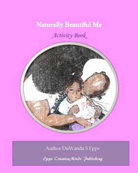 Paperback Naturally Beautiful Me Book