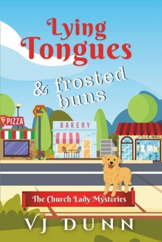 Paperback Lying Tongues & Frosted Buns: Fun Mysteries with Pets & Recipes Book