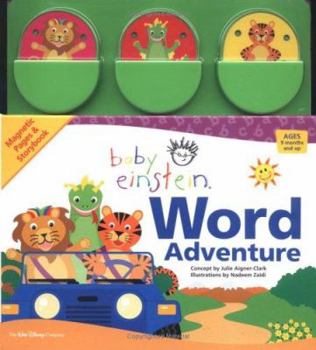 Hardcover Word Adventure [With 3 Magnetized Baby Einstein Character Play Pieces] Book
