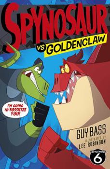 Goldenclaw (Spynosaur) - Book #2 of the Spynosaur