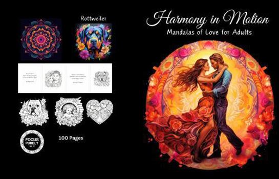 Paperback Harmony in Motion: Mandalas of Love for Adults Book