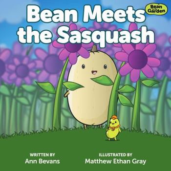 Paperback Bean Meets the Sasquash (Bean in the Garden) Book