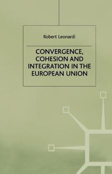 Paperback Convergence, Cohesion and Integration in the European Union Book