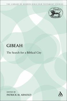 Paperback Gibeah: The Search for a Biblical City Book
