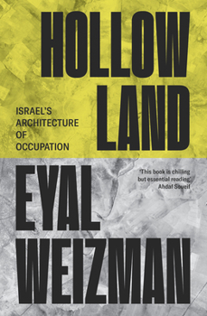 Paperback Hollow Land: Israel's Architecture of Occupation Book