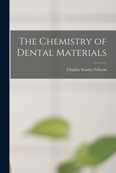 Paperback The Chemistry of Dental Materials Book