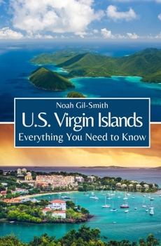 U.S. Virgin Islands: Everything You Need to Know
